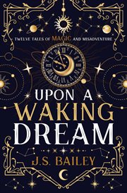 Upon a waking dream cover image