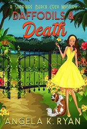 Daffodils and Death : Sapphire Beach Cozy Mystery cover image