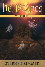 Hellscapes. Volume III cover image