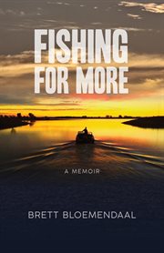 Fishing for More : A Memoir cover image