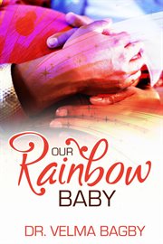 Our rainbow baby cover image