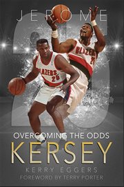 Jerome Kersey : overcoming the odds cover image