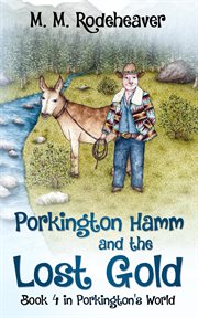 Porkington hamm and the lost gold cover image