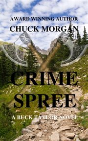 Crime Spree : Buck Taylor Novel cover image