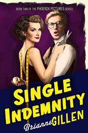 Single Indemnity : Phoenix Pictures cover image