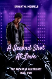 A second shot at love. Rockstar quadrilogy cover image