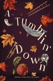 A-Tumblin' Down cover image