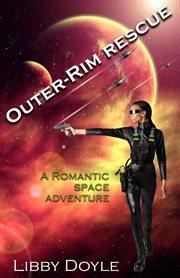 Outer-Rim Rescue: A Novella cover image