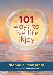 101 ways to live life injoy cover image