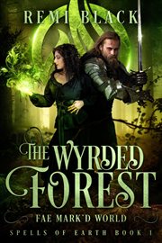 The wyrded forest cover image