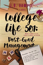 College life 501: post-grad management cover image