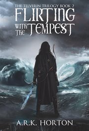 Flirting with the tempest cover image