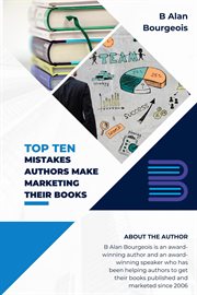 Top Ten Mistakes Authors Make Marketing Their Books cover image