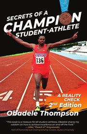 Secrets of a champion student-athlete: a reality check : Athlete cover image