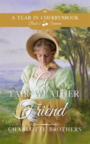 A fair-weather friend : Weather Friend cover image