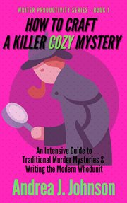 How to craft a killer cozy mystery cover image