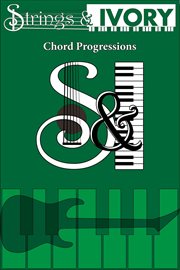 Strings and Ivory : Chord Progressions cover image