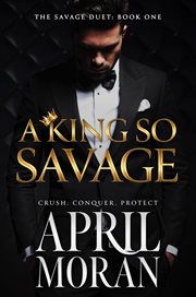 A king so savage cover image