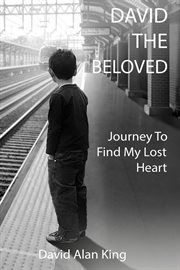 David the beloved: journey to find my lost heart cover image