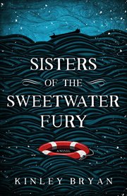 Sisters of the sweetwater fury : a novel cover image