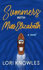 Summers With Miss Elizabeth cover image
