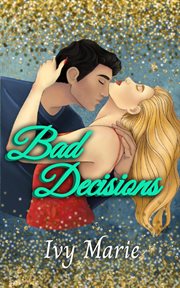 Bad Decisions cover image