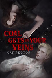 Coal Gets in Your Veins cover image