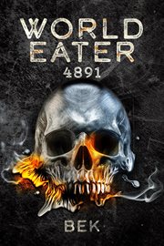 World Eater : 4891 cover image