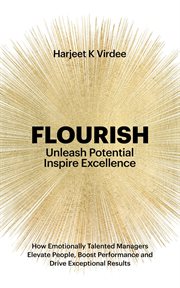 Flourish : Unleash Potential, Inspire Excellence cover image