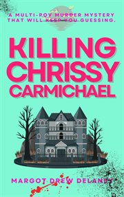 Killing Chrissy Carmichael cover image
