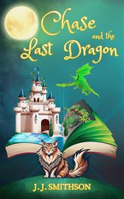 Chase and the Last Dragon cover image