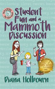 Student Fun and a Mammoth Discussion cover image