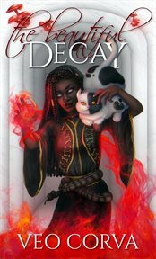 The Beautiful Decay : Tombtown cover image