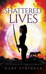 Shattered Lives cover image