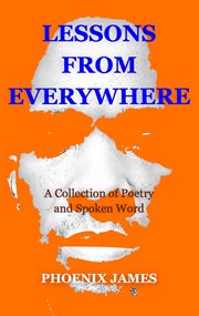 Lessons From Everywhere : Poetry & Spoken Word cover image