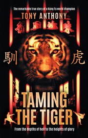 Taming the Tiger cover image