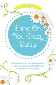 Shine on you crazy daisy, volume 6 cover image