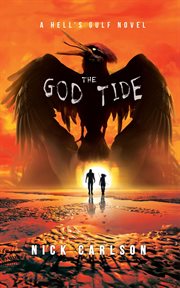 The God Tide: A Hell's Gulf Novel cover image