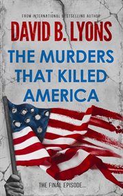 The Murders That Killed America cover image