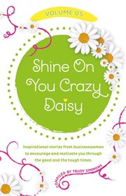 Shine on you crazy daisy cover image