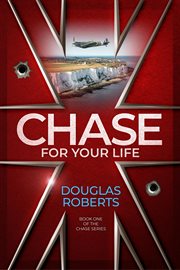 Chase for Your Life cover image