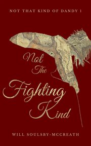 Not the Fighting Kind cover image