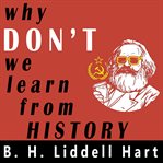 Why don't we learn from history? cover image