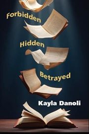 Forbidden, Hidden, Betrayed cover image
