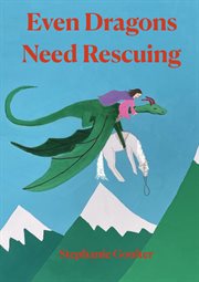Even Dragons Need Rescuing Edition 2 cover image