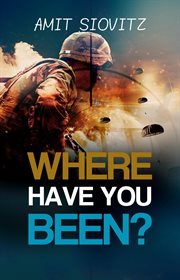 Where have you been? cover image
