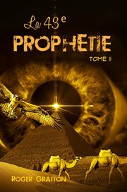 La 43e prophétie (tome ii) cover image