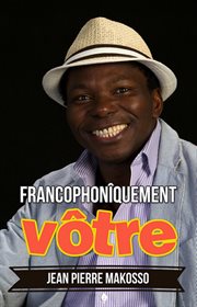Francophonîquement vtre cover image