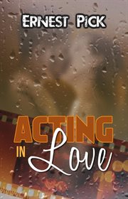 Acting in Love cover image