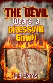 The devil wears a dressing gown cover image